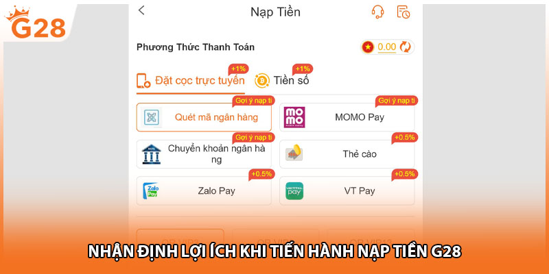 Nhận định lợi ích khi tiến hành nạp tiền G28